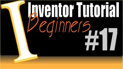 17-Inventor Beginner Tutorial: Revolve