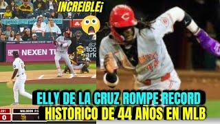 Elly De La Cruz Rompe Record Historico De 44 Años En mlb ? Algo Nunca Visto!