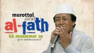 MUROTTAL MUAMMAR ZA - Q.S AL-FATH