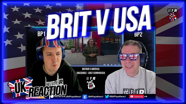 Britain v America Groceries Cost Comparison Reaction