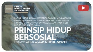 1253. PRINSIP HIDUP BERSOSIAL | Riyaadhush Shaalihiin