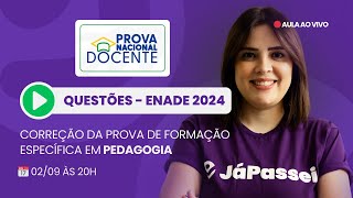 Correção da prova do Enade 2024 - Formação Específica em Pedagogia | Preparação PND