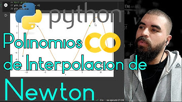 Polinomios de Interpolación de Newton en python | Google Colab