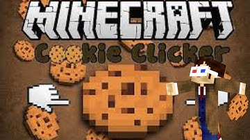 Cookie Clicker in MINERCRAFT!!!!Pt1