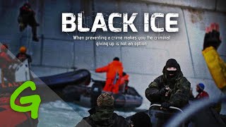 Black Ice - the story of the Greenpeace Arctic 30 (full documentary film)