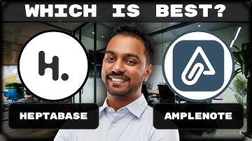 Heptabase vs Amplenote | Which Note-Taking App is best in 2025?