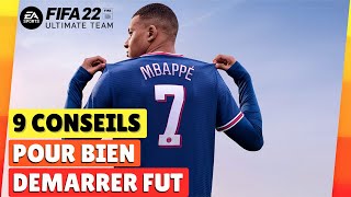 TUTO FIFA 22 - 9 CONSEILS POUR BIEN COMMENCER SUR FUT