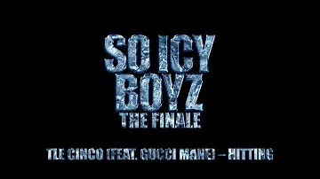 TLE Cinco, Gucci Mane - Hitting [Official Audio]