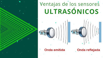 ¿Cómo funcionan los sensores ULTRASÓNICOS? ▶ Sensores ultrasónicos industriales