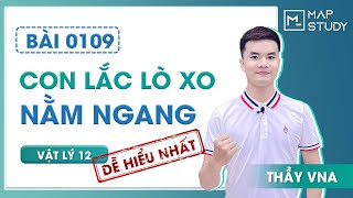 Con lắc lò xo nằm ngang - Vật Lý 12 - Thầy VNA