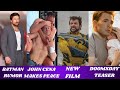 Doomsday Teasers| John Cena| Black Panther Intergalactic| Batman| Hugh returning as Wolverine