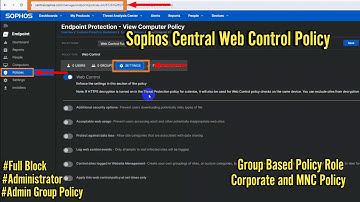 Sophos Central: How to Create Web Control policy | Website allow or Block | Step By Step 2024
