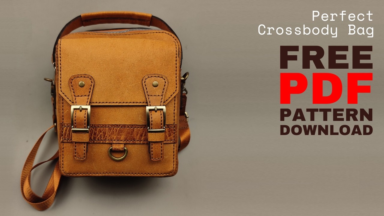 How to make a perfect leather messenger Bag (Crossbody bag) | Free Pattern