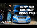 BMW 135I N55 COMMON PROBLEMS!