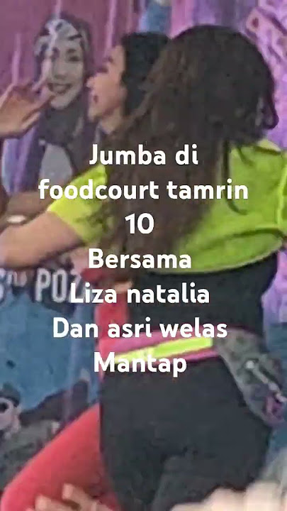 JUMBA BERSAMA LIZA NATALIA ASRI WELAS .#sukses #viral