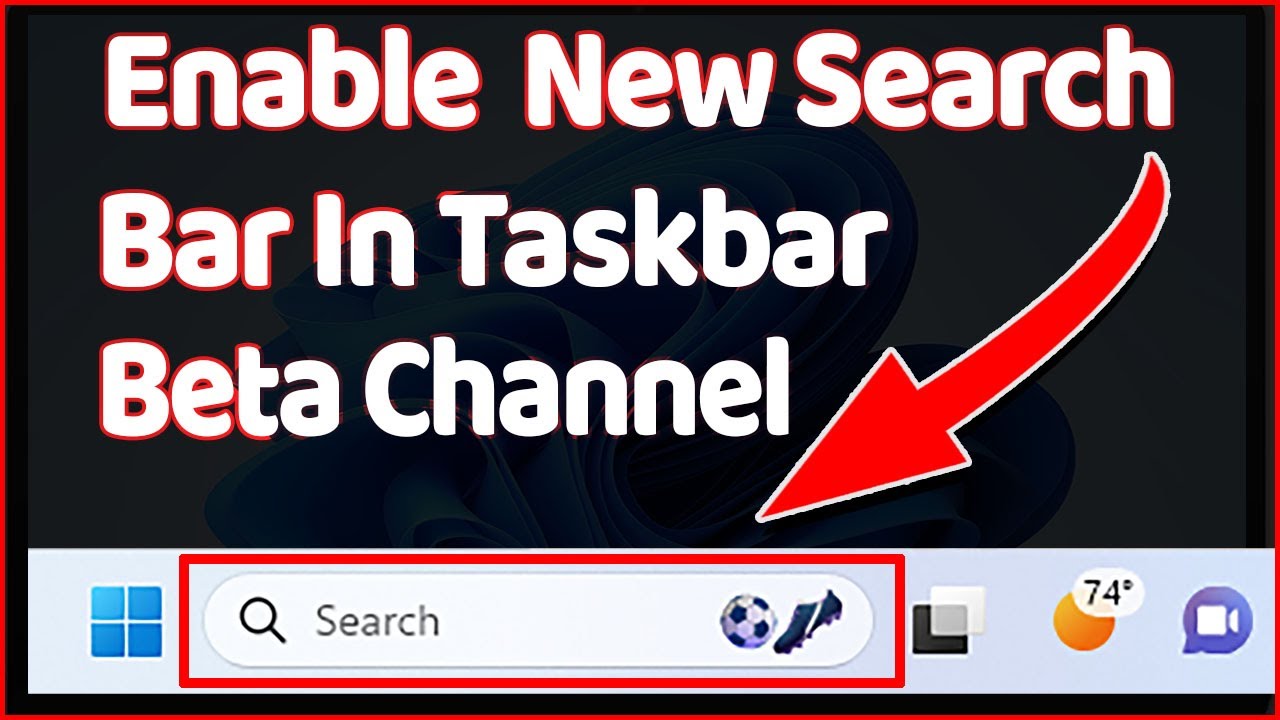 How to Enable New Search Bar On Taskbar In Windows 11 Beta Version