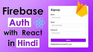 Firebase Authentication with React in Hindi | Beginner Projects