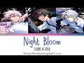 Night Bloom Lyrics