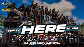 DJ PARTY KARNAVAL BREWOG • DJ HERE YANG DICARI CARI • BASS NGUK NGUK TERBARU