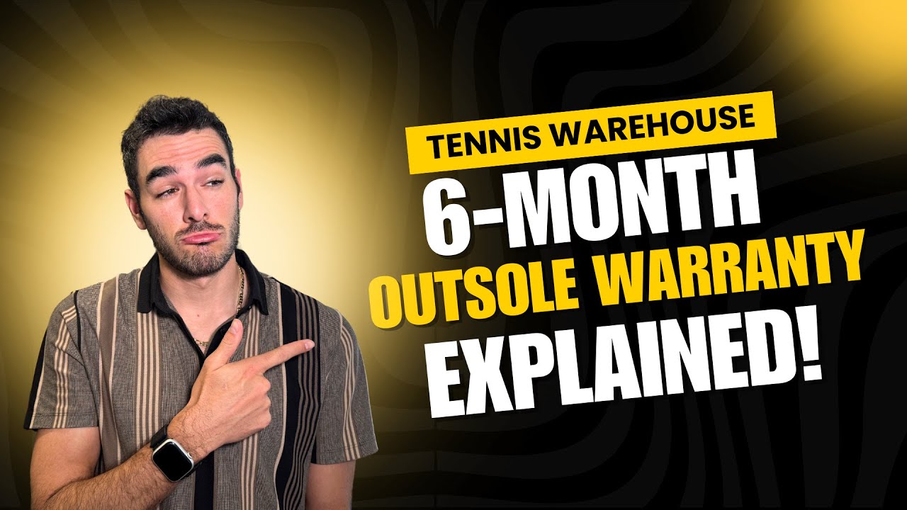 How the 6-Month Outsole Warranty Works at Tennis Warehouse!