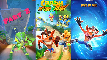 Crash Bandicoot:On the Run!|Gameplay Walkthrough (Part 2) |Android, IOS