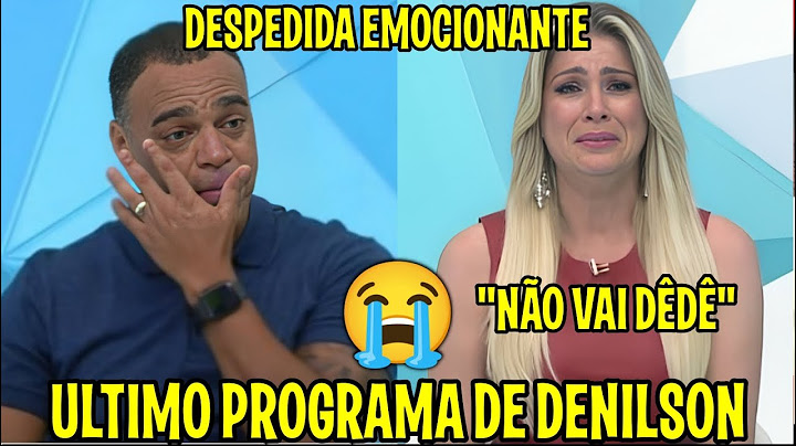 EMOCIONANTE! VEJA COMO FOI O ULTIMO PROGRAMA DE DENILSON NO JOGO ABERTO "DESPEDIDA EMOCIONANTE"