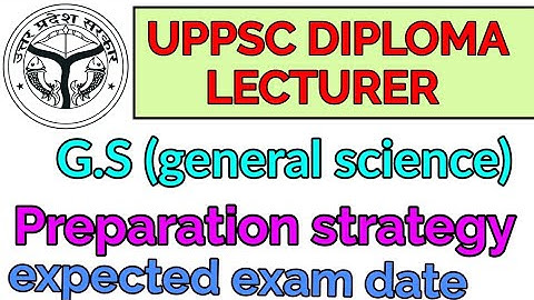UPPSC POLYTECHNIC LECTURER || G. S PREPARATION || EXPECTED EXAM DATE @Railwaysengar