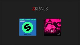 Nervo & Hook n Sling vs HIIO - Reason Get Up (DJ Kraus Vocal Edit)