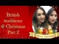 British Christmas Traditions Part 2
