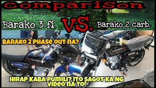 COMPARISON KAWASAKI BARAKO 2 Vs. KAWASAKI BARAKO 3Fi.