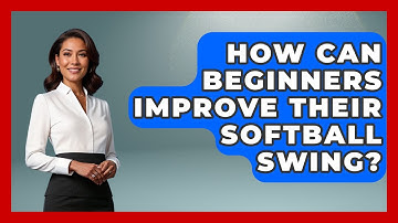 How Can Beginners Improve Their Softball Swing? | Softball Basics and Beyond News