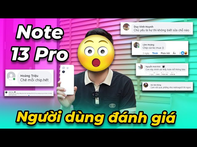 Đánh giá Redmi Note 13 Pro: Tổng hợp cảm nhận của những người đã mua - chưa mua trên Group!