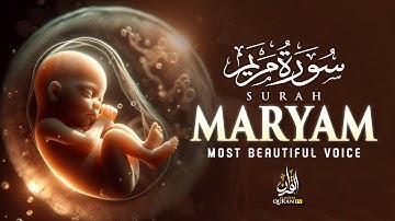 SURAH MARYAM سورة مريم | Heart Melting Voice for Pregnant Mothers & Sisters | Peaceful Quran TV