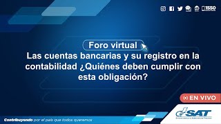 Las cuentas bancarias y su registro en la contabilidad ¿Quiénes deben cumplir con esta obligación?