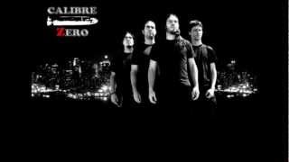 Calibre Zero - Jugando con fuego