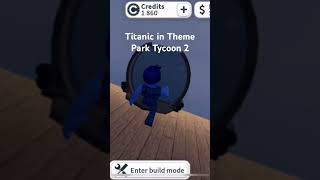 I made the Titanic on Theme Park Tycoon 2 #roblox #titanic