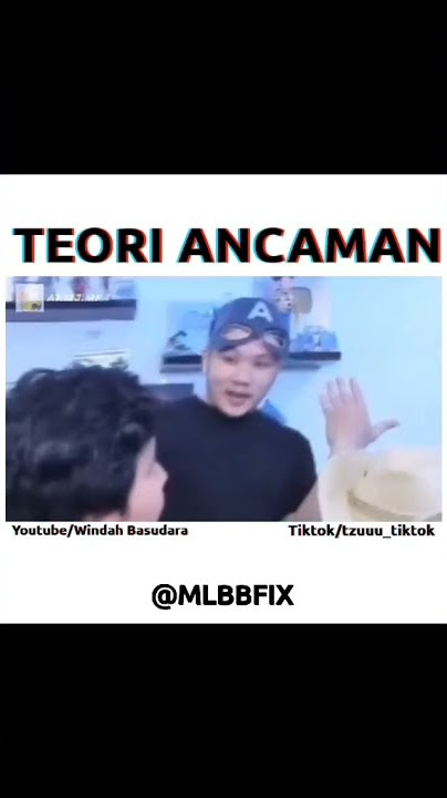 TEORI ANCAMAN BY WINDAH BASUDARA 🔥| STORY WA ML