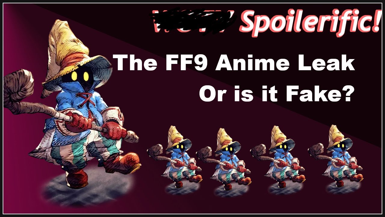 Spoilerific: FF9 Project Leak (If Fake, Pretty Cool Fake)