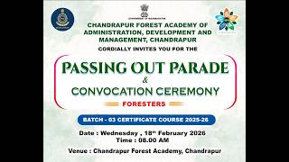 Passing Out Parade | Foresters Batch-03 | Chandrapur Forest Academy | 18 February 2026
