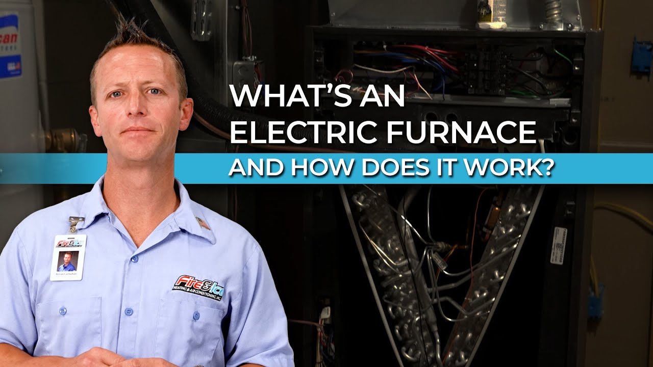 Electric Furnace: How It Works and Why You Need One