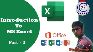 Introduction to Excel, Excel Tutorial Part - 3 by Neeraj Sir on CS Class