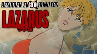 LAZARUS | Resumen en 30 Minutos