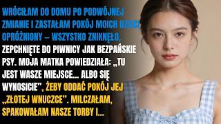 mama Powiedziaa twoje Miejsce Jest W Piwnicy Milczaam  Potem To Co Si Stao Sprawio e