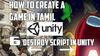 Destroy Player in Unity In Tamil | #6 How to create a Game