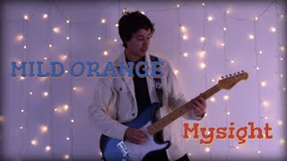 Mysight - Mild Orange (One Man band Cover)