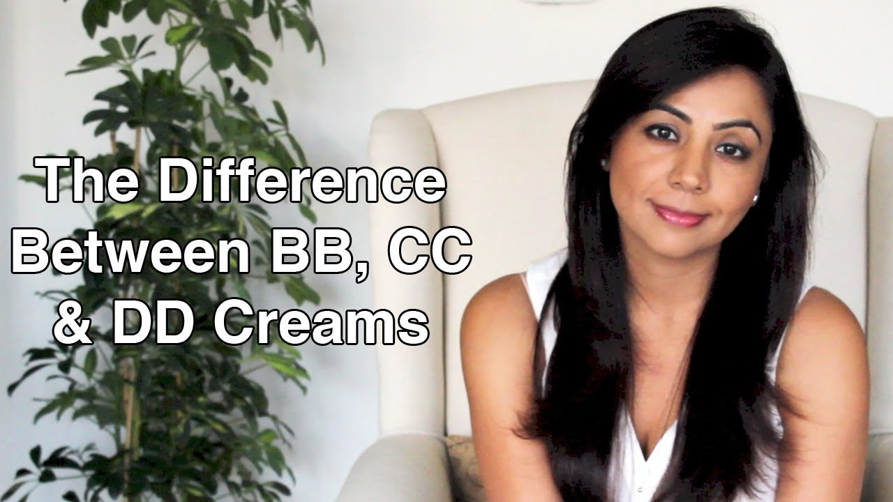 BB CC DD Creams Whats the Difference