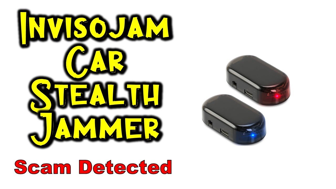 Invisojam Car Stealth Jammer scam explained 