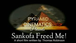 SANKOFA FREED ME! (Short Film) (Trailer)