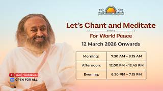 🌍 Let’s Chant & Meditate for World Peace | 1 April 2026 | 12:00 PM