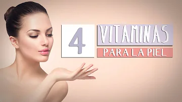 ¿Qué vitamina es mejor para la piel?
